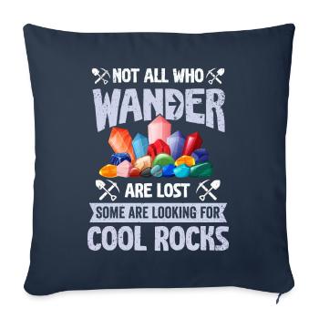Wander Some Looking For Cool Rocks - Sofa pillowcase 17,3'' x 17,3'' (45 x 45 cm) - navy - Front