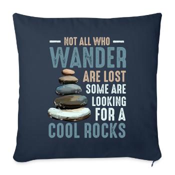 Wander Some Looking For Cool Rocks - Sofa pillowcase 17,3'' x 17,3'' (45 x 45 cm) - navy - Front