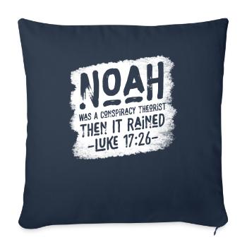 Noé était un théoricien du complot et il pleuvait - Housse de coussin décorative 45 x 45 cm - bleu marine - Devant