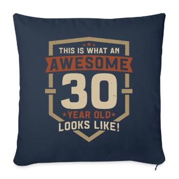 30 Birthday Gift 30 Years Birthday Saying - Sofa pillowcase 17,3'' x 17,3'' (45 x 45 cm) - navy - Front