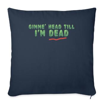 Gimme Head Till I’m Dead 80s Lovers - Sofa pillowcase 17,3'' x 17,3'' (45 x 45 cm) - navy - Front
