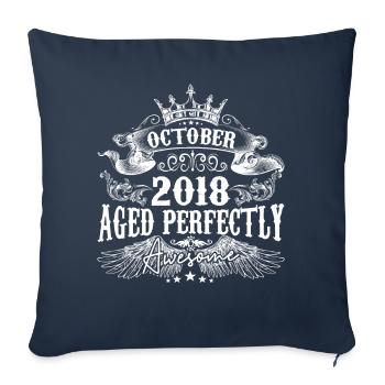 2018 | Oktober 2018 Geburtstag Perfekt gealtert - Sofakissenbezug 45 x 45 cm - Navy - Vorne