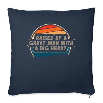 Élevé par un grand homme avec un grand cœur fête des pères - Housse de coussin décorative 45 x 45 cm - bleu marine - Devant