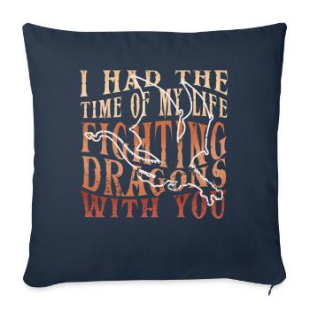 J’ai passé le meilleur moment de ma vie à combattre des dragons - Housse de coussin décorative 45 x 45 cm - bleu marine - Devant