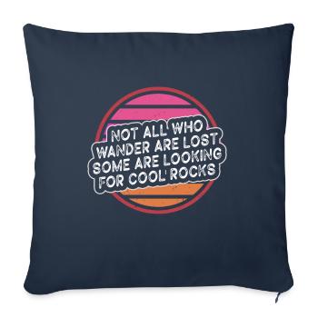 Wander Some Looking For Cool Rocks - Sofa pillowcase 17,3'' x 17,3'' (45 x 45 cm) - navy - Front