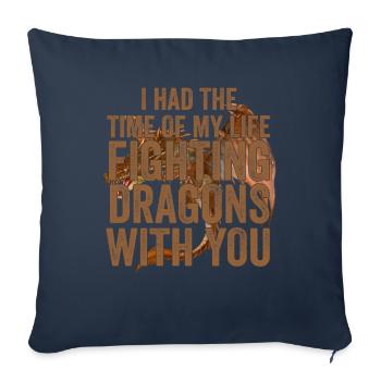J’ai passé le meilleur moment de ma vie à combattre des dragons - Housse de coussin décorative 45 x 45 cm - bleu marine - Devant