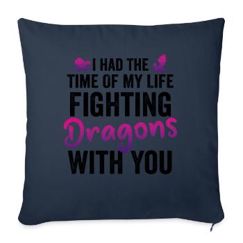 J’ai passé le meilleur moment de ma vie à combattre des dragons - Housse de coussin décorative 45 x 45 cm - bleu marine - Devant