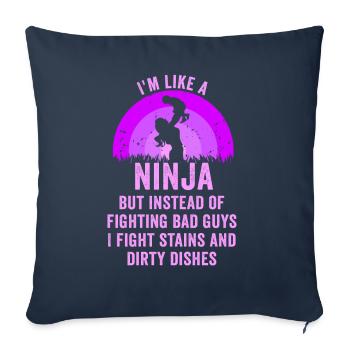 Comme une femme au foyer ninja - Housse de coussin décorative 45 x 45 cm - bleu marine - Devant