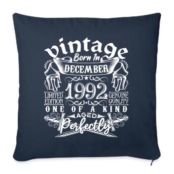 1992 December 1992 Birthday December 1992 - Sofa pillowcase 17,3'' x 17,3'' (45 x 45 cm) - navy - Front