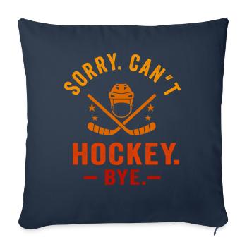 Désolé de ne pas pouvoir jouer au hockey pour les amateurs de hockey - Housse de coussin décorative 45 x 45 cm - bleu marine - Devant