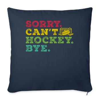 Désolé de ne pas pouvoir jouer au hockey pour les amateurs de hockey - Housse de coussin décorative 45 x 45 cm - bleu marine - Devant