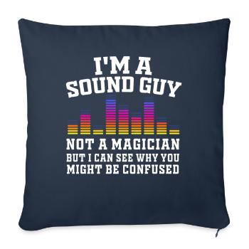 Sound Guy Not A Magician - Sofa pillowcase 17,3'' x 17,3'' (45 x 45 cm) - navy - Front