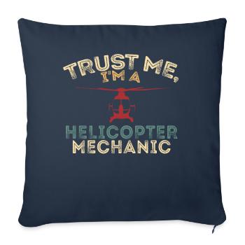 Croyez-moi, je suis mécanicien d’hélicoptère - Housse de coussin décorative 45 x 45 cm - bleu marine - Devant