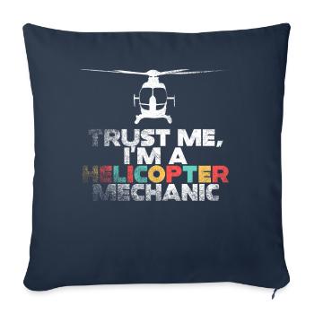 Croyez-moi, je suis mécanicien d’hélicoptère - Housse de coussin décorative 45 x 45 cm - bleu marine - Devant