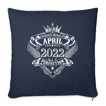April 2022 Birthday April 2022 April Gift - Sofa pillowcase 17,3'' x 17,3'' (45 x 45 cm) - navy - Front