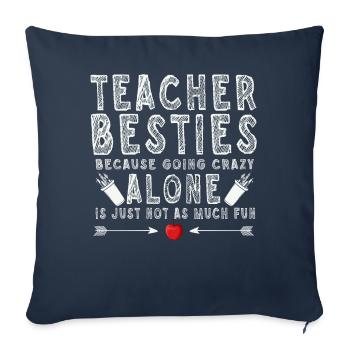 Les meilleurs amis des enseignants parce qu’ils deviennent fous - Housse de coussin décorative 45 x 45 cm - bleu marine - Devant