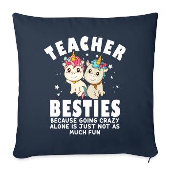 Les meilleurs amis des enseignants parce qu’ils deviennent fous - Housse de coussin décorative 45 x 45 cm - bleu marine - Devant