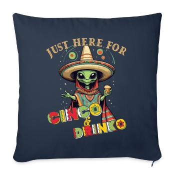 Fiesta Alien Saying Funny Mexico Holiday - Sofa pillowcase 17,3'' x 17,3'' (45 x 45 cm) - navy - Front