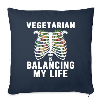 Vegetarian Balancing My Life - Sofa pillowcase 17,3'' x 17,3'' (45 x 45 cm) - navy - Front
