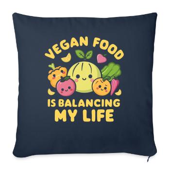Vegan Food Is Balancing My Life - Sofa pillowcase 17,3'' x 17,3'' (45 x 45 cm) - navy - Front
