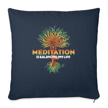 Meditation Is Balancing My Life - Sofa pillowcase 17,3'' x 17,3'' (45 x 45 cm) - navy - Front