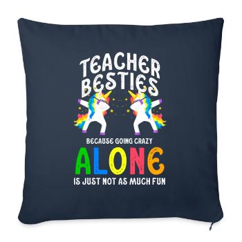 Les meilleurs amis des enseignants parce qu’ils deviennent fous - Housse de coussin décorative 45 x 45 cm - bleu marine - Devant