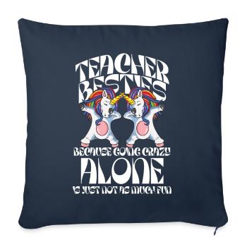 Les meilleurs amis des enseignants parce qu’ils deviennent fous - Housse de coussin décorative 45 x 45 cm - bleu marine - Devant