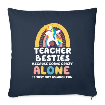 Les meilleurs amis des enseignants parce qu’ils deviennent fous - Housse de coussin décorative 45 x 45 cm - bleu marine - Devant