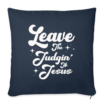 Laissez le jugement à Jésus - Housse de coussin décorative 45 x 45 cm - bleu marine - Devant