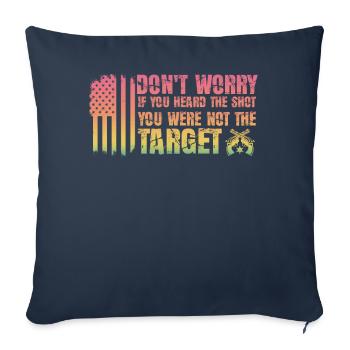 Heard The Shot Never The Target Sniper - Sofa pillowcase 17,3'' x 17,3'' (45 x 45 cm) - navy - Front