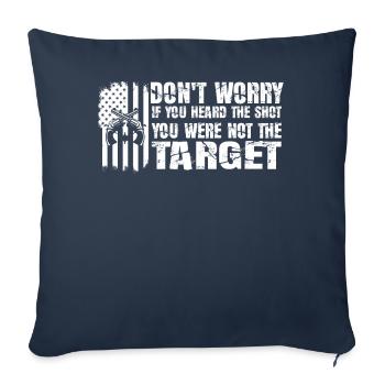 Heard The Shot Never The Target Sniper - Sofa pillowcase 17,3'' x 17,3'' (45 x 45 cm) - navy - Front
