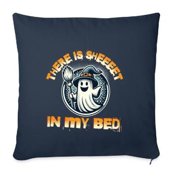 Lustiger Geister Spruch there is sheet in my bed - Sofa pillowcase 17,3'' x 17,3'' (45 x 45 cm) - navy - Front
