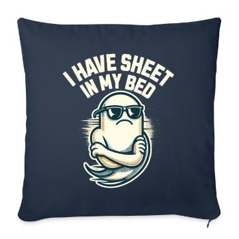 Lustiger Geister Spruch i have sheet in my bed - Sofakissenbezug 45 x 45 cm - Navy - Vorne