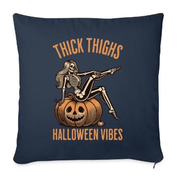 Drôle Halloween Cuisses épaisses Halloween Vibes - Housse de coussin décorative 45 x 45 cm - bleu marine - Devant