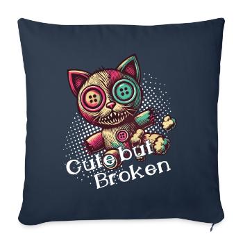 Mental Psychopath Cute But Broken - Sofa pillowcase 17,3'' x 17,3'' (45 x 45 cm) - navy - Front