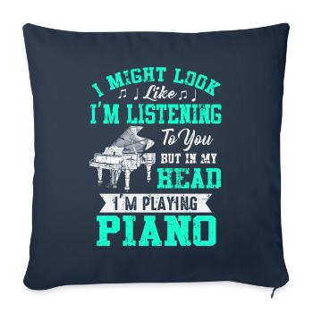 J’ai peut-être l’air d’écouter du piano - Housse de coussin décorative 45 x 45 cm - bleu marine - Devant