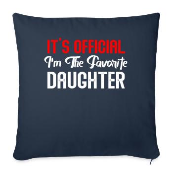 C'est officiel, je suis la fille préférée - Housse de coussin décorative 45 x 45 cm - bleu marine - Devant
