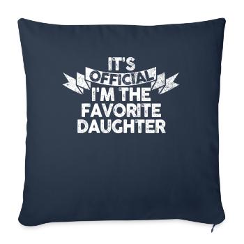 C'est officiel, je suis la fille préférée - Housse de coussin décorative 45 x 45 cm - bleu marine - Devant