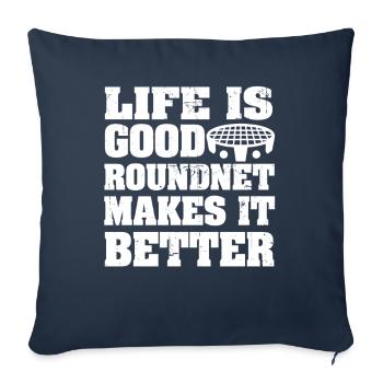 Life Is Good Roundnet Makes It Better - Sofa pillowcase 17,3'' x 17,3'' (45 x 45 cm) - navy - Front