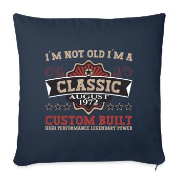 Né en 1972 Classic Birthday Gift Août - Housse de coussin décorative 45 x 45 cm - bleu marine - Devant