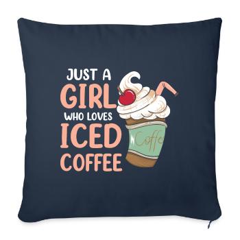 Just A Girl Who Loves Iced Coffee - Sofa pillowcase 17,3'' x 17,3'' (45 x 45 cm) - navy - Front