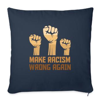 Black Make Racism Wrong Again - Housse de coussin décorative 45 x 45 cm - bleu marine - Devant