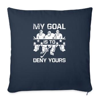 Mon but est de refuser votre gardien de but de hockey sur glace gardien de but - Housse de coussin décorative 45 x 45 cm - bleu marine - Devant