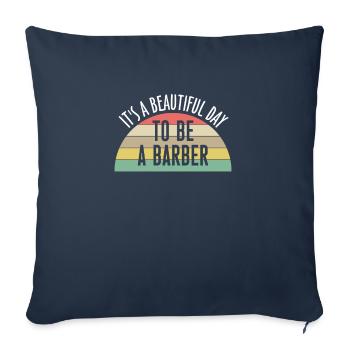 C’est une belle journée pour être un cadeau de chemise de barbier - Housse de coussin décorative 45 x 45 cm - bleu marine - Devant