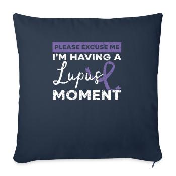 I'm Having A Lupus Moment Lupus Awareness - Sofa pillowcase 17,3'' x 17,3'' (45 x 45 cm) - navy - Front