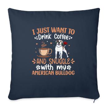 Drink Coffee Cuddle With American - Sofa pillowcase 17,3'' x 17,3'' (45 x 45 cm) - navy - Front