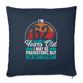 62 Idée d’anniversaire Hommes Anniversaires Drôle 62 ans - Housse de coussin décorative 45 x 45 cm - bleu marine - Devant
