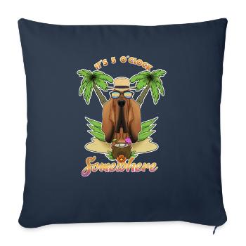 Il est 5 oclock quelque part en buvant bloodhound - Housse de coussin décorative 45 x 45 cm - bleu marine - Devant