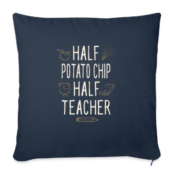 Half Potato Chip Half Teacher Funny Professor - Sofa pillowcase 17,3'' x 17,3'' (45 x 45 cm) - navy - Front