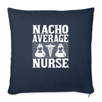 Nacho Average Nurse - Sofa pillowcase 17,3'' x 17,3'' (45 x 45 cm) - navy - Front